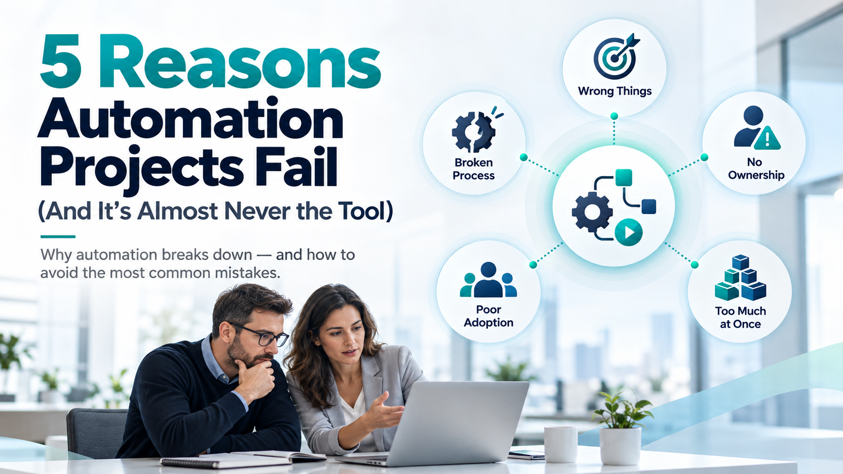 5 Reasons Automation Projects Fail